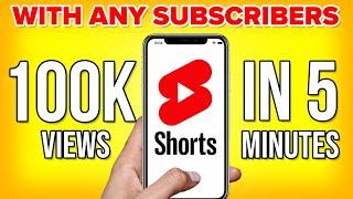 How To Go Viral on YouTube Shorts in 5 Minutes (works WITHOUT subscribers)