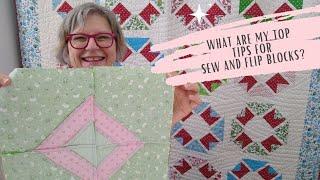 What are my top tips for Sew & Flip blocks? & block #3 of Summer Soiree