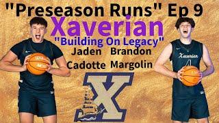 S1 Ep 9 "Preseason Runs" Xaverian High School "Building On Legacy"