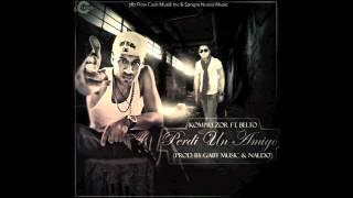 Komprezor Ft Belto - Perdi Un Amigo (Prod. By Naldo & Gaby Music)