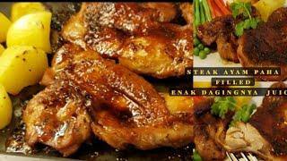 RESEP DAN CARA MEMBUAT STEAK AYAM PAHA FILLED || ALA RUMAHAN