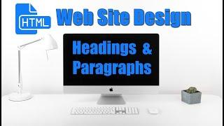 HTML Headings and Paragraphs