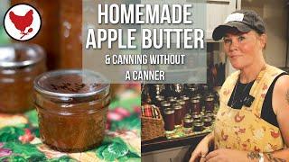 Homemade Apple Butter (No Added Sugar) & Canning without a Canner