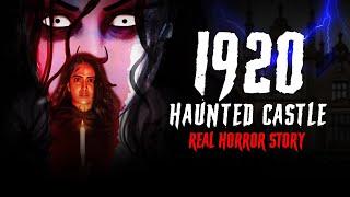 1920 Haunted Castle | Real Horror Story in Hindi | सच्ची कहानी | Khooni Monday E215