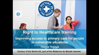 Right to Healthcare training - Doctors of the World