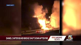 Fire shuts down Daniel Carter Beard Bridge