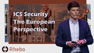 ICS Security - The European Perspective