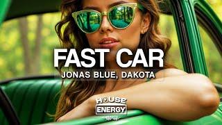 Jonas Blue - Fast Car (Lyrics) ft. Dakota