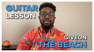 Guitar Lesson + Tutorial // THE BEACH - Giveon