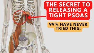The Secret To LONG-TERM Relief Of A Tight Psoas! (you've never tried this before)