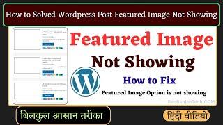 Wordpress Post Featured Image Not Showing | Wordpress Featured Image Not Showing in Post Editor