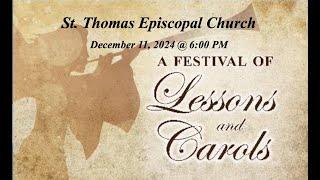 A Festival of Lessons & Carols - 12/11/2024 - St Thomas Episcopal Church