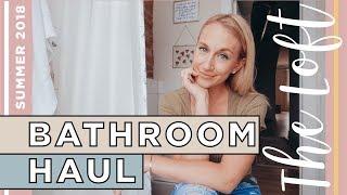 BATHROOM HAUL | Loft Hangout w/ Amanda Weldon