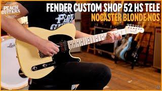 Fender Custom Shop 52 HS Tele | NOS Nocaster Blonde