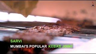 Sarvi - Mumbai's Popular Kebab Joint