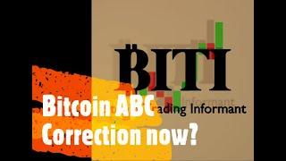 Bitcoin ABC Correction now?