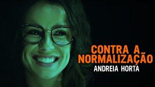 Andreia Horta não quer naturalizar absurdos | A Arte do Encontro