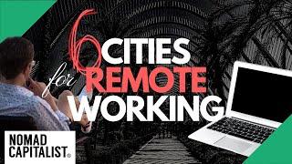 The Best Cities for Remote Working