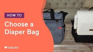 How to Choose a Diaper Bag - Babylist