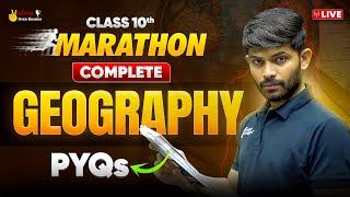 Live Marathon Complete Geography | Complete Revision Class 10 SST | CBSE Session 2025 | Digraj sir