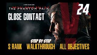 MGSV Mission 24 - Close Contact | S-Rank | All Objectives