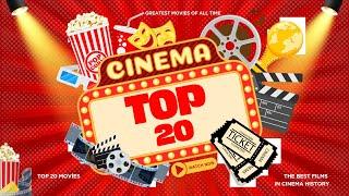 Top 20 Greatest Movies of All Time | The Best Films in Cinema History