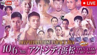 DEEP Hamamatsu Impact 2024 | LIVE STREAM | MMA Fight Companion | Watch Along | Japan 