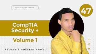 Casharkii 47aad- CompTIA Security + _ V. 1 || Afsomali || Abdiaziz