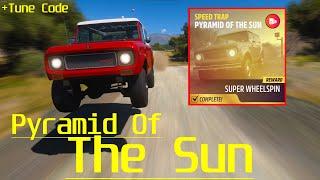 Pyramid Of The Sun Speed Trap IH Scout 800A C600 + Tune Code | Forza Horizon 5