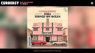 Curren$y - Bad Decisions (Official Audio) (feat. Fendi P)