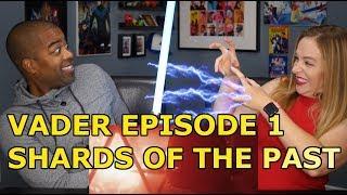 VADER EPISODE 1: SHARDS OF THE PAST - A STAR WARS THEORY FAN-FILM (Jane and JV's REACTION )