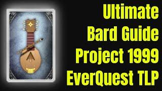 Ultimate Bard Guide (Velious Project 1999 & EverQuest TLP)