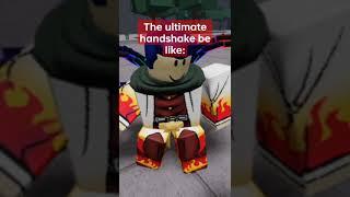 the ultimate handshake be like:  // notfire // #shorts #roblox #tsb #robloxedits