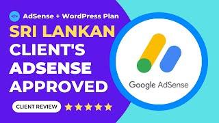 Sri Lankan Client Review about DIZETECH WordPress AdSense plan | AdSense Approval Process Explained