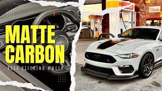 TRANSFORMING MY 2021 MACH 1 MUSTANG! "MATTE CARBON FIBER" STEERING WHEEL + MORE!