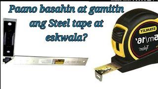 Paano gamitin ang Steel tape at eskwala (L-square) #Part 1