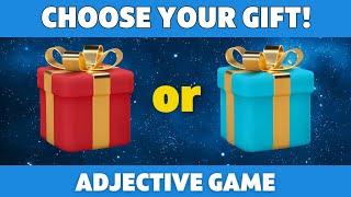 Choose Your Gift - Adjectives