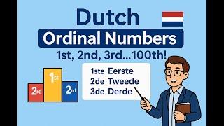 Dutch Ordinal Numbers  First, Second, Third & Beyond