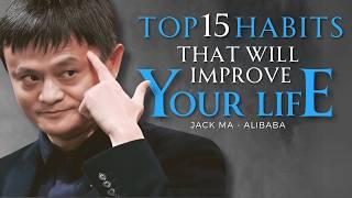 15 Life-Changing HABITS You Can START Right NOW – Jack Ma’s Advice