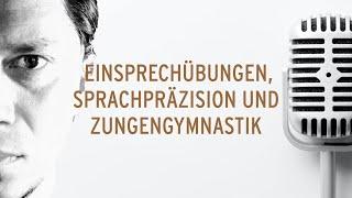 Sprecher Markus Kästle -  Einsprechübungen, Sprachpräzision und Zungengymnastik