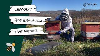 How to Choose Hive Insulation and Insulating Wraps