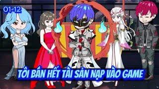 Tôi Bán Hết Tài Sản Nạp Vào Game | Sub Review