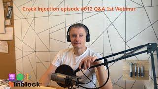 Webinar replay Q&A Crack Injection 1st Webinar Concrete Injection Made Easy