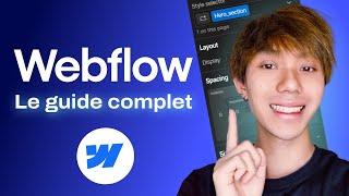 WEBFLOW : Tutoriel (création de page, animation, responsive, prix) - [2024]