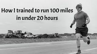 How do you train to run 100 miles?