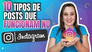 10 Tipos de POST PARA INSTAGRAM que trazem SEGUIDORES e ENGAJAMENTO [Instagram para Negócios]