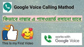 Google Voice Calling Method Number Password Setup