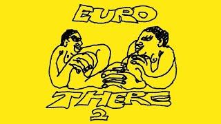 EURO THERE 2