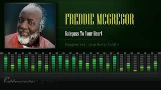 Freddie McGregor - Gatepass To Your Heart (Rougher Yet | Love Bump Riddim) [HD]