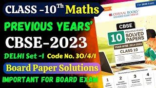 Oswaal CBSE 10 Years' Solved Papers Class 10 CBSE 2023 Previous Years Maths For 2025 Board Exams